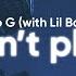 Polo G Don T Play Clean Lyrics Feat Lil Baby