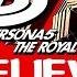 I Believe Persona 5 The Royal OST