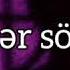 Whatsapp Status Dəli Yazar Ft Barss Gəlmədi O