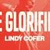 Be Glorified Lindy Cofer Official Video
