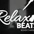 RELAX Mp3 Ft Könül Xasıyeva Qayıt Gəl RelaxBeats REMIX