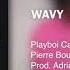 Playboi Carti X Pierre Bourne WAVY Prod Adrian 432hz