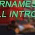 MyUsernamesThis Full Intro Song