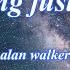 Alan Walker SOMETHING JUST LIKE THIS Lyrics