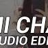Chikni Chameli Edit Audio