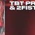 TBT Prod 2FISTD All Day