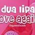 Dua Lipa Love Again Edit Audio