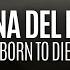 Lana Del Rey Born To Die Lyrics