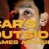 James Arthur Car S Outside Cover By Ilman Macbee