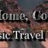 Music Travel Love Take Me Home Country Roads Lyrics