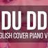 English Piano Ver BLACKPINK DDU DU DDU DU 뚜두뚜두 Maygrace