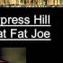Cypress Hill Feat Fat Joe Tequila Sunrise Remix 1998
