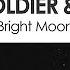 Last Soldier Sina7 Bright Moon
