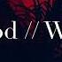Grandson Blood Water Slowed Down