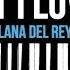 Lana Del Rey Fuck It I Love You Karaoke Piano Acoustic Cover Instrumental Lyrics