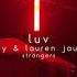 Halsey Strangers Ft Lauren Jauregui Slowed Reverb
