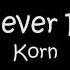 You Ll Never Find Me Korn Lyrics