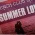 Beach Club Band Summer Love Xtended Lost Italo Mixx Italo Disco 2019