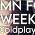 Coldplay Hymn For The Weekend Slowed Reverb