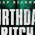 Trap Beckham Birthday Bitch Audio