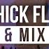 Chick Flix Mix 13 Reggaeton Dancehall Moombahton Urban 2020