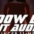 Shadow Lady Portwave Edit Audio