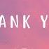 Sasha Alex Sloan Thank You Lyrics Lyric Video