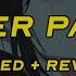 Don Toliver After Party Slowed Reverb Lyrics