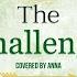 The Challenge