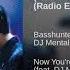 Basshunter Now You Re Gone Feat DJ Mental Theos Bazzheadz Radio Edit Original Speed