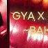 GYA X BABASHA Baklava 2024