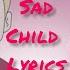 Sandro Cavazza Brother Leo Sad Child Lyrics