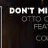 Otto Orlandi ManyFew Feat Melanie Fontana Don T Miss You Country Club Martini Crew Remix