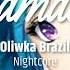 Oliwka Brazil MAMACITA NIGHTCORE