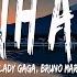 Lady Gaga Bruno Mars Die With A Smile Lyrics