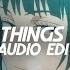 All The Things She Said T A T U Edit Audio