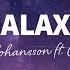 Axel Johansson Galaxy Lyrics Ft Camilia