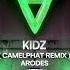 Arodes Kidz CamelPhat Extended Remix