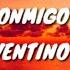 Vente Conmigo VENTINO Letra
