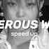 Ariana Grande Dangerous Woman Speed Up