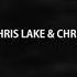 Trackofyourday Chris Lake Chris Lorenzo Pres Anti Up Friday