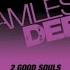2 Good Souls Ft Roland Clark Death Of Technics Original Mix