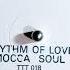 MOCCASOUL T P RHYTHM OF LOVE COMPOSITE EDIT