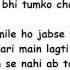 Main Phir Bhi Tumko Chahunga Full Song Lyrics Movie Half Girlfriend