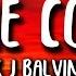 Jhay Cortez J Balvin Bad Bunny No Me Conoce Remix Letra Lyrics