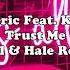 Olej Stereoteric Feat Kristina Tiurina Trust Me Tosel Hale Remix