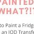How To Paint A Refrigerator How To Apply IOD Transfers Thrift Flip Trash To Treasure