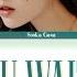 SOMI What You Waiting For Lyrics Han Rom Eng