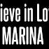 Believe In Love MARINA Lyric Video
