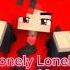 Lonely Lonely Bellamy Dance Meme Mine Imator Minecraft Animation Shorts Minecraftanimations